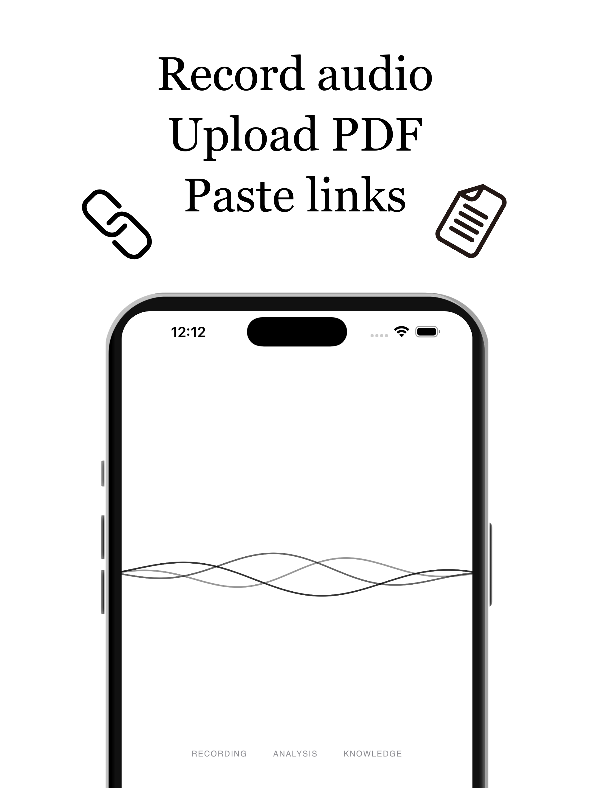 Record audio, upload PDF, paste links